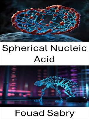 cover image of Spherical Nucleic Acid